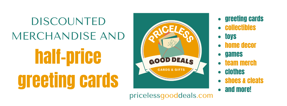 Discount Store - Priceless Good Deals with half-price greeting cards for all occasions