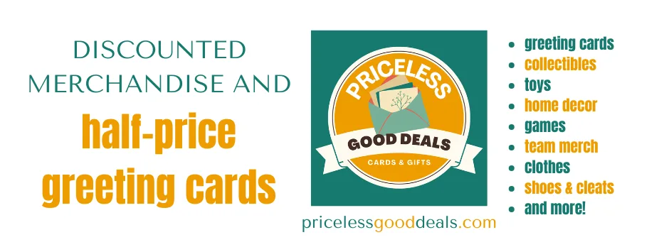 Discount Store - Priceless Good Deals with half-price greeting cards for all occasions