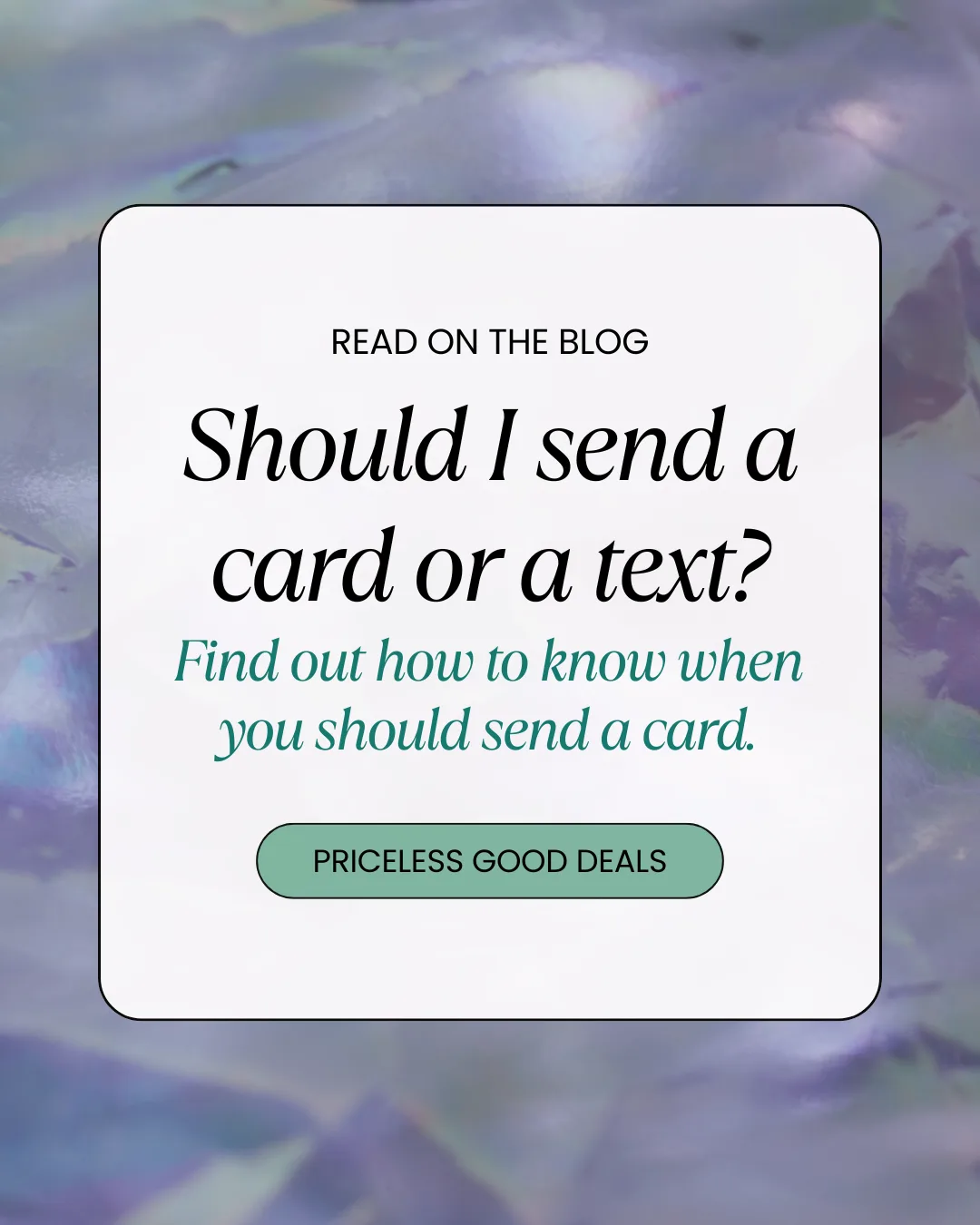 Blog post about when to send a card or a text.